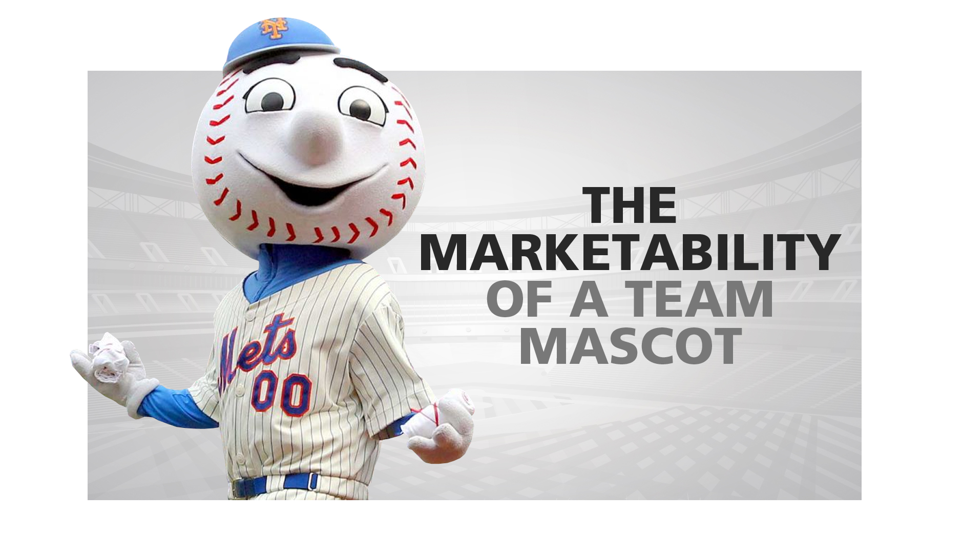 The Marketability of a Team Mascot