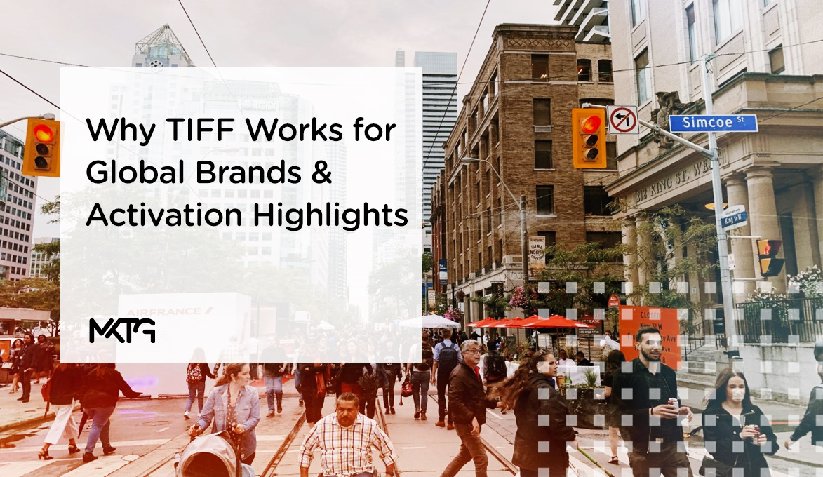 Why TIFF Works for Global Brands &amp; Activation Highlights